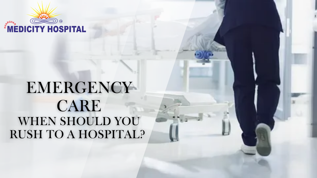 Emergency Care: When Should You Rush to a Hospital?
